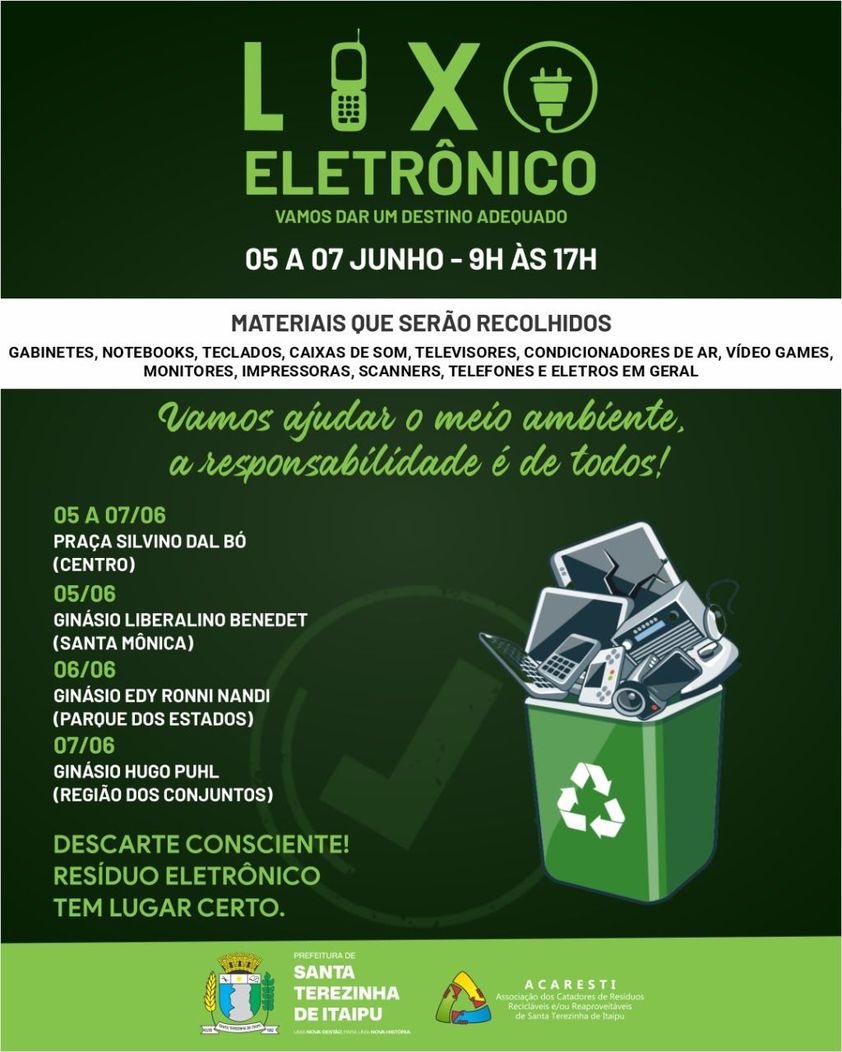 DESCARTE DE LIXO ELETRONICO ESTA PROGRAMADO ENTRE OS DIAS 05 A 07 DE JUNHO EM SANTA TEREZINHA DE ITAIPU.